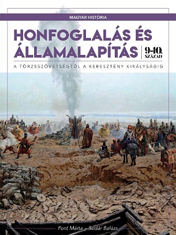 font-sudar-honfoglalas-es-allamalapitas-a-torzsszovetsegtol