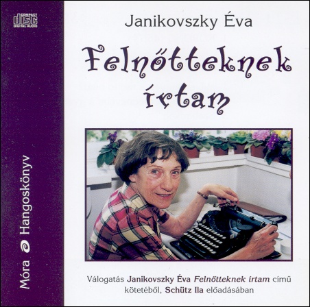 janikovszky-eva-felnotteknek-irtam