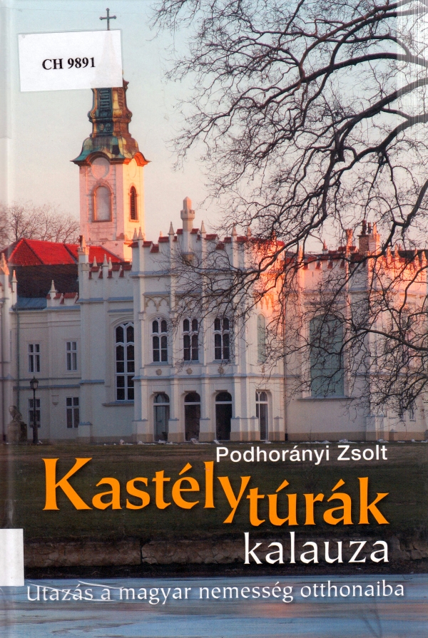 podhoranyi-zsolt-kastelyturak-kalauza